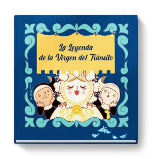 La Leyenda de la Virgen del Tránsito - libro ilustrado por Srgio Ballester